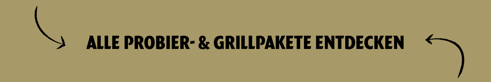 Ein Call to Aktion um die Probier- und Grillpakete zu entdecken